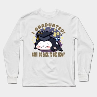 Orca Graduated Can I Go Back To Bed Now Graduation Long Sleeve T-Shirt